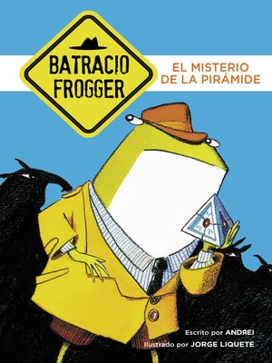 cover image of El misterio de la pirámide (Un caso de Batracio Frogger 1)